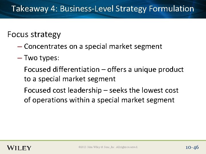 Takeaway Business-Level Place Slide 4: Title Text Here Strategy Formulation Focus strategy – Concentrates Takeaway Business-Level Place Slide 4: Title Text Here Strategy Formulation Focus strategy – Concentrates
