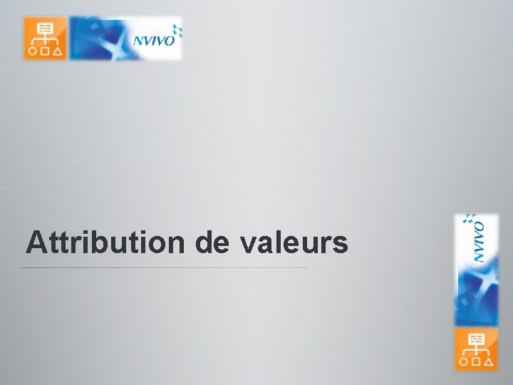 Attribution de valeurs 