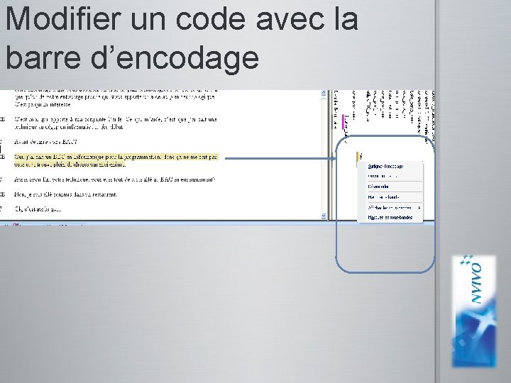 Modifier un code avec la barre d’encodage captures d’écran pour N’Vivo 