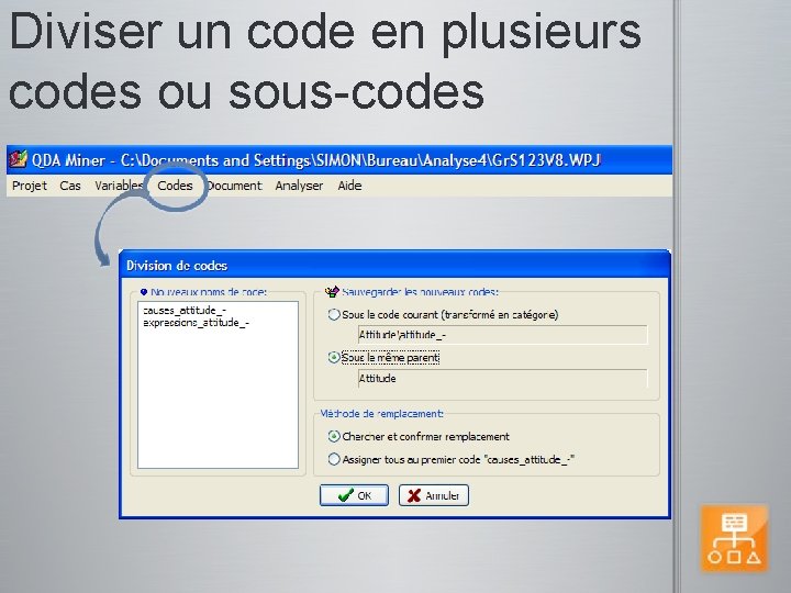 Diviser un code en plusieurs codes ou sous-codes 