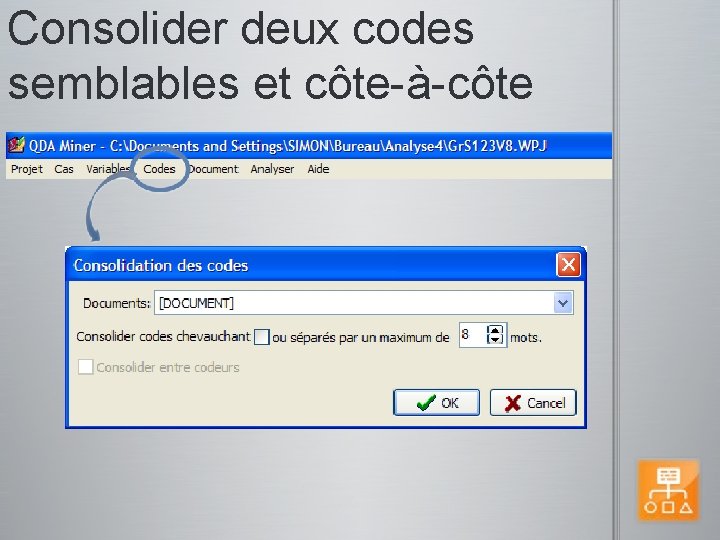 Consolider deux codes semblables et côte-à-côte 