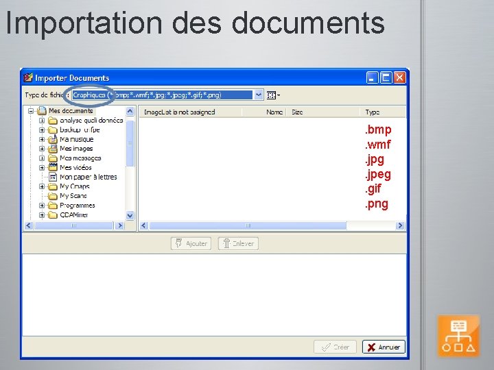 Importation des documents . bmp. wmf. jpg. jpeg. gif. png 