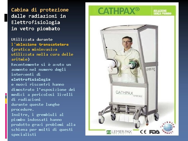 Cabina di protezione dalle radiazioni in Elettrofisiologia in vetro piombato Utilizzata durante l'ablazione transcatetere
