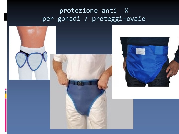 protezione anti X per gonadi / proteggi-ovaie 