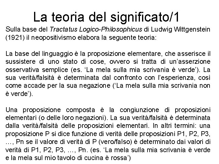 La teoria del significato/1 Sulla base del Tractatus Logico-Philosophicus di Ludwig Wittgenstein (1921) il
