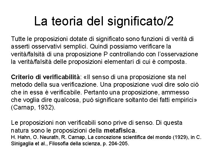 La teoria del significato/2 Tutte le proposizioni dotate di significato sono funzioni di verità