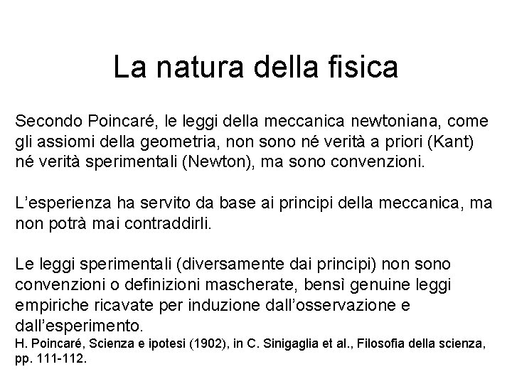 La natura della fisica Secondo Poincaré, le leggi della meccanica newtoniana, come gli assiomi