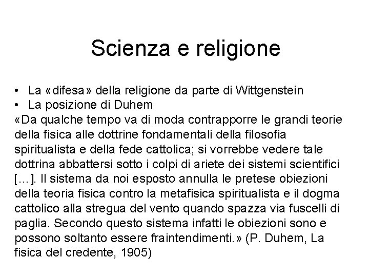 Scienza e religione • La «difesa» della religione da parte di Wittgenstein • La