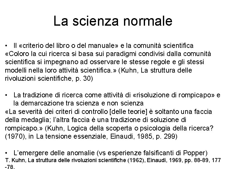 La scienza normale • Il «criterio del libro o del manuale» e la comunità