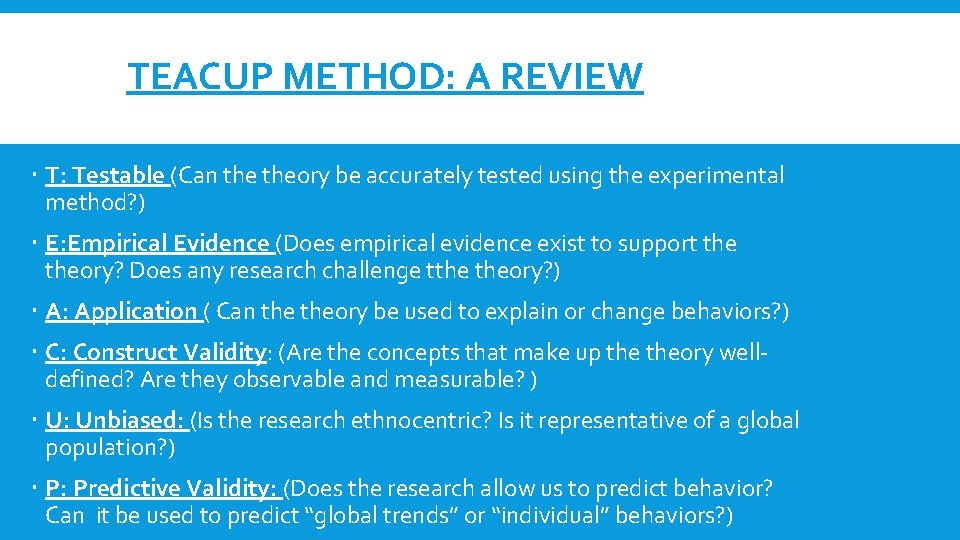 TEACUP METHOD: A REVIEW T: Testable (Can theory be accurately tested using the experimental