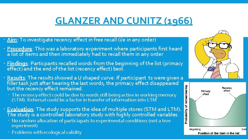 GLANZER AND CUNITZ (1966) Aim: To investigate recency effect in free recall (i/e in