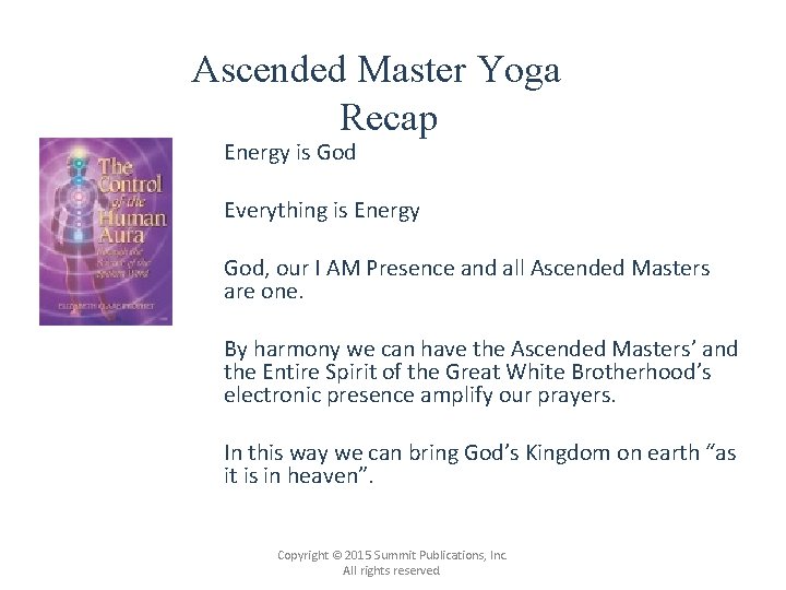 Ascended Master Yoga Recap Energy is God Everything is Energy God, our I AM
