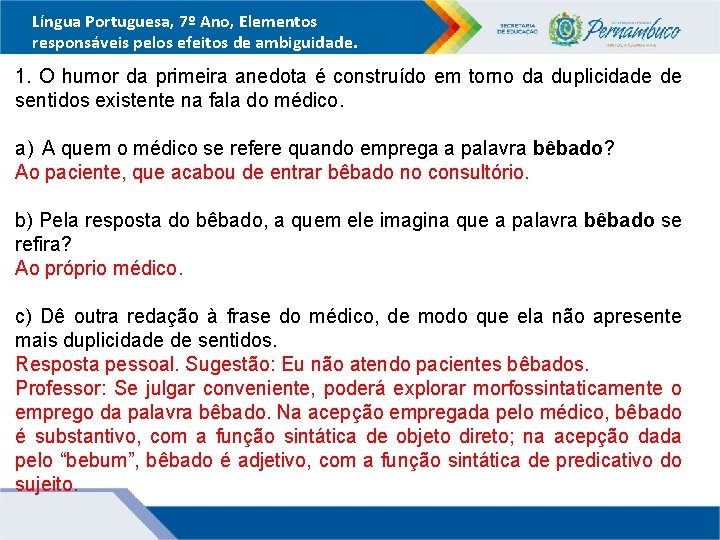 Língua Portuguesa, 7º Ano, Elementos responsáveis pelos efeitos de ambiguidade. 1. O humor da