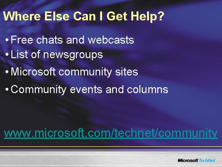 Where Else Can I Get Help? • Free chats and webcasts • List of Where Else Can I Get Help? • Free chats and webcasts • List of