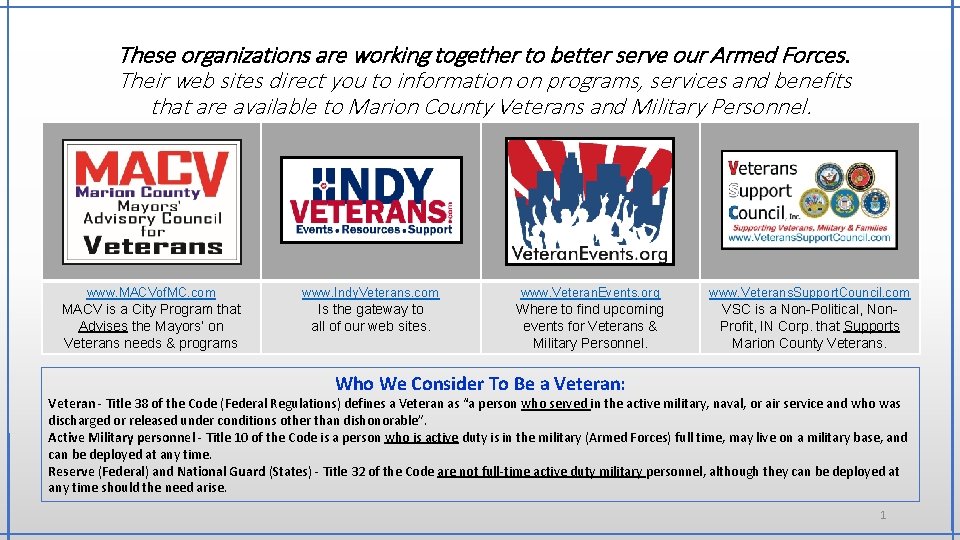 These organizations are working together to better serve our Armed Forces. Their web sites
