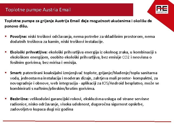 Toplotne pumpe Austria Email Toplotne pumpe za grijanje Austrija Email daje mogućnost ukućanima i