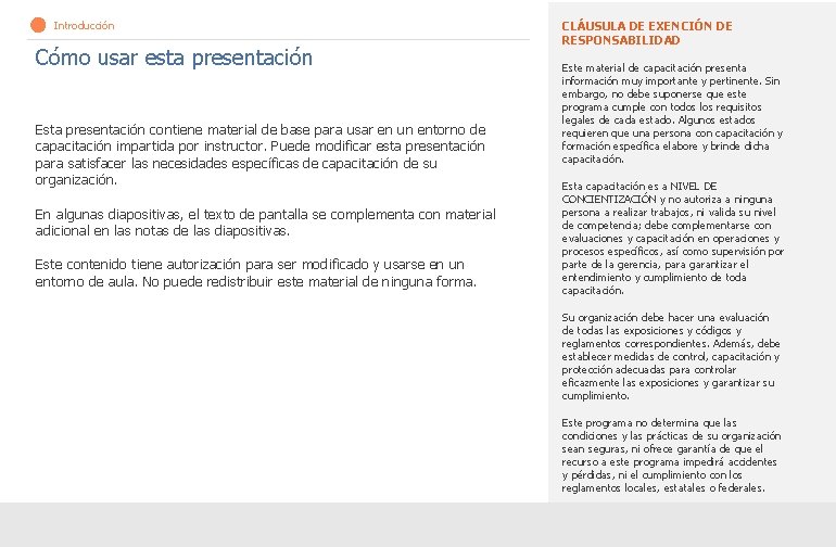 Introducción Cómo usar esta presentación Esta presentación contiene material de base para usar Introducción Cómo usar esta presentación Esta presentación contiene material de base para usar