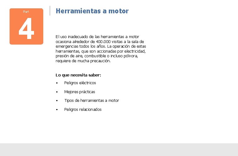 Part 4 Herramientas a motor El uso inadecuado de las herramientas a motor ocasiona Part 4 Herramientas a motor El uso inadecuado de las herramientas a motor ocasiona