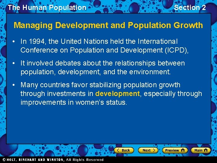 The Human Population Section 2 Managing Development and Population Growth • In 1994, the