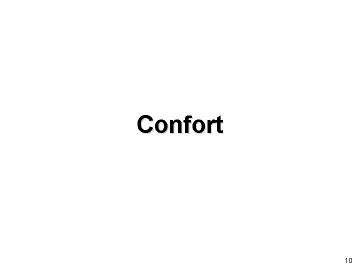 Confort 10 