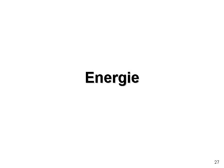 Energie 27 