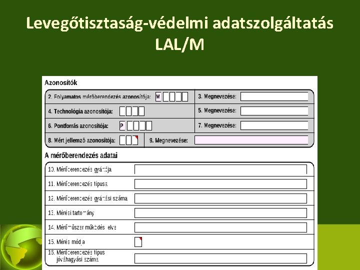 Levegőtisztaság-védelmi adatszolgáltatás LAL/M 