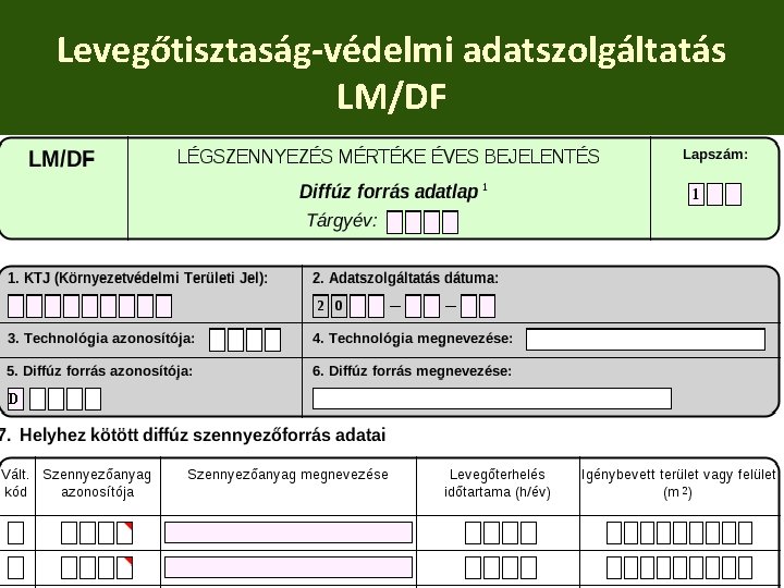 Levegőtisztaság-védelmi adatszolgáltatás LM/DF 