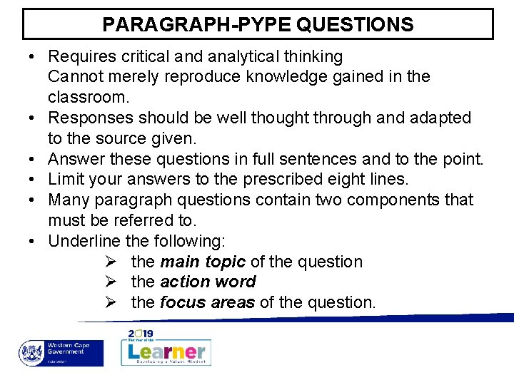 PARAGRAPH-PYPE QUESTIONS • Requires critical and analytical thinking Cannot merely reproduce knowledge gained in PARAGRAPH-PYPE QUESTIONS • Requires critical and analytical thinking Cannot merely reproduce knowledge gained in