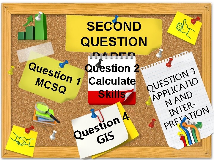 SECOND QUESTION PAPER Question 2 stio MCS n 1 Calculate Q Skills 4 n SECOND QUESTION PAPER Question 2 stio MCS n 1 Calculate Q Skills 4 n