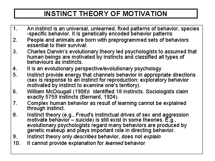INSTINCT THEORY OF MOTIVATION 1. 2. 3. 4. 5. 6. 7. 8. 9. 10. INSTINCT THEORY OF MOTIVATION 1. 2. 3. 4. 5. 6. 7. 8. 9. 10.