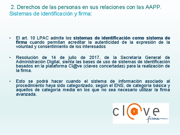 2. Derechos de las personas en sus relaciones con las AAPP. Sistemas de identificación