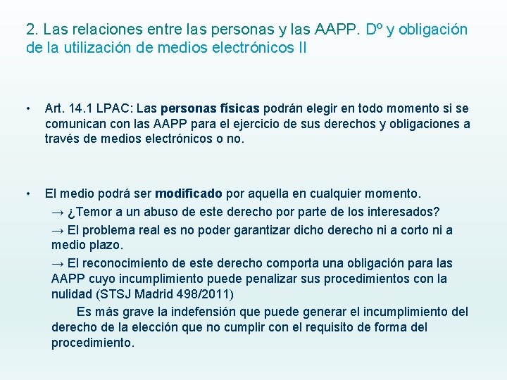 2. Las relaciones entre las personas y las AAPP. Dº y obligación de la