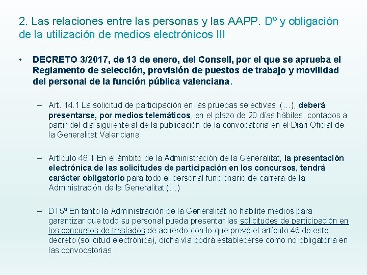 2. Las relaciones entre las personas y las AAPP. Dº y obligación de la