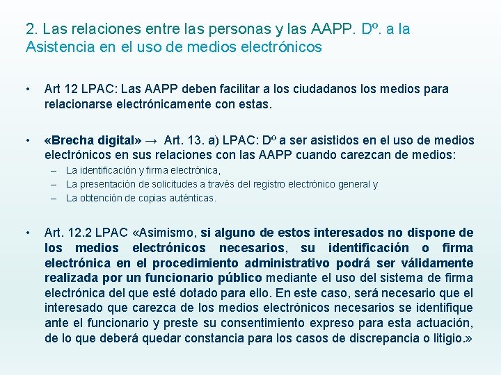 2. Las relaciones entre las personas y las AAPP. Dº. a la Asistencia en