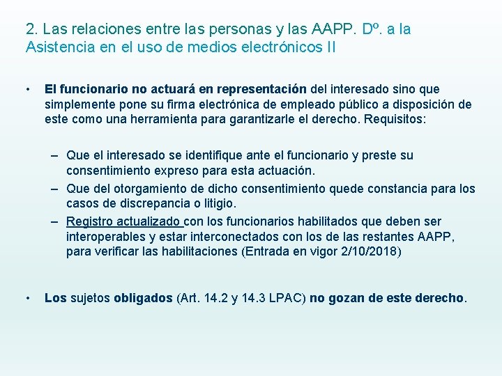 2. Las relaciones entre las personas y las AAPP. Dº. a la Asistencia en