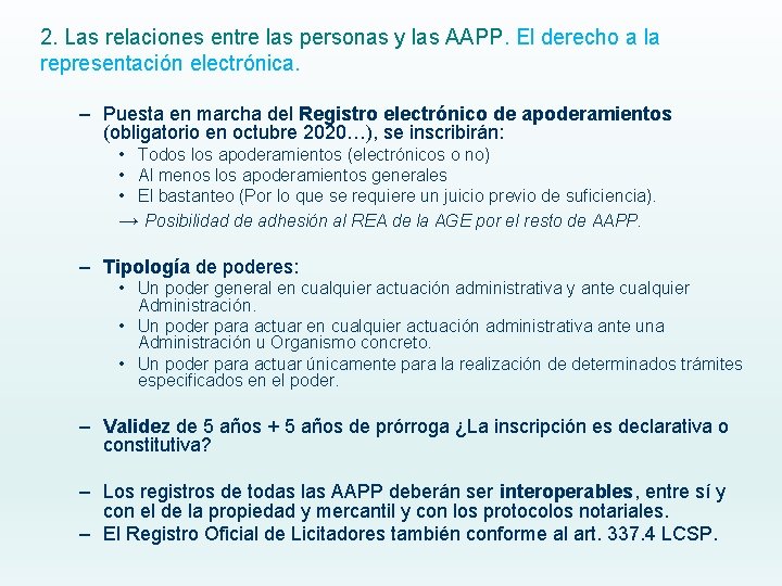 2. Las relaciones entre las personas y las AAPP. El derecho a la representación 2. Las relaciones entre las personas y las AAPP. El derecho a la representación