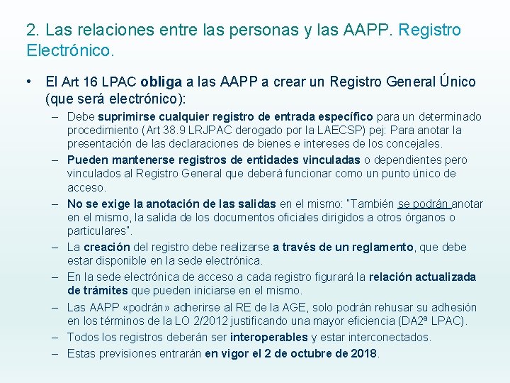 2. Las relaciones entre las personas y las AAPP. Registro Electrónico. • El Art