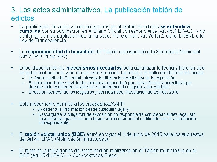 3. Los actos administrativos. La publicación tablón de edictos • La publicación de actos