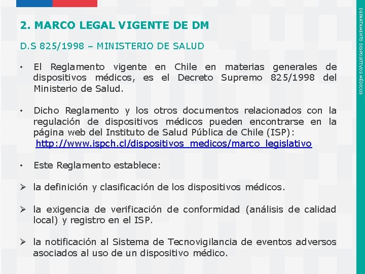 D. S 825/1998 – MINISTERIO DE SALUD • El Reglamento vigente en Chile en
