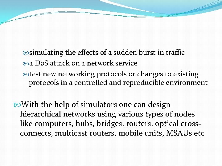  simulating the effects of a sudden burst in traffic a Do. S attack