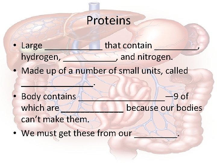 Proteins • Large ______ that contain _____, hydrogen, ______, and nitrogen. • Made up