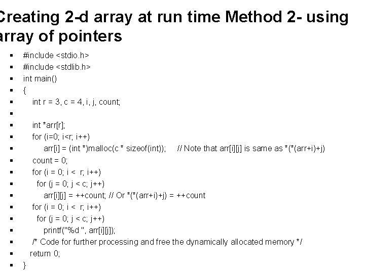 Creating 2 -d array at run time Method 2 - using array of pointers