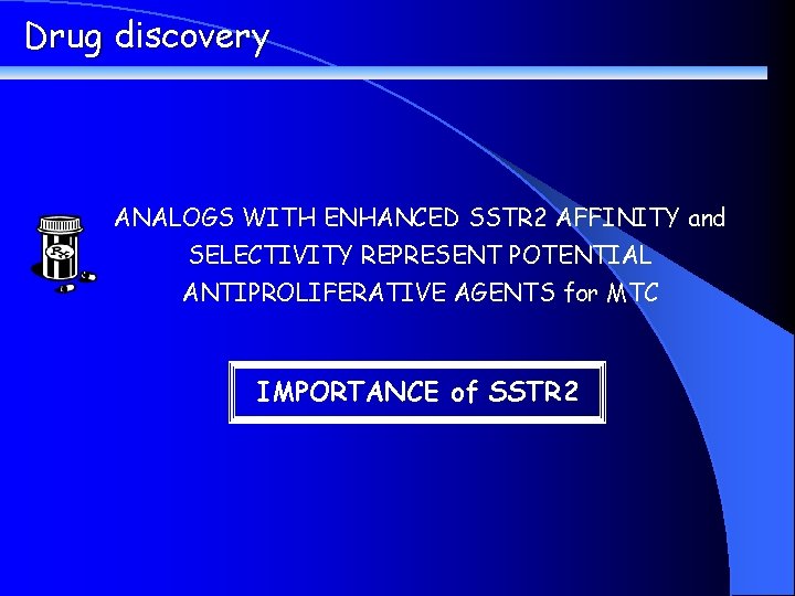 Drug discovery ANALOGS WITH ENHANCED SSTR 2 AFFINITY and SELECTIVITY REPRESENT POTENTIAL ANTIPROLIFERATIVE AGENTS