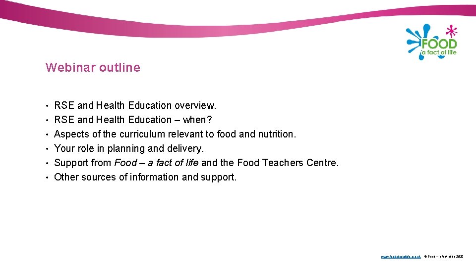 Webinar outline • RSE and Health Education overview. • RSE and Health Education –