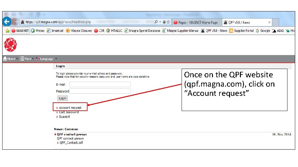 Once on the QPF website (qpf. magna. com), click on “Account request” 