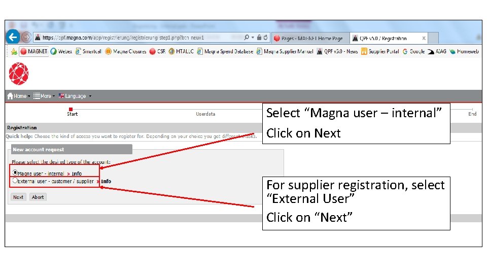 Select “Magna user – internal” Click on Next For supplier registration, select “External User”