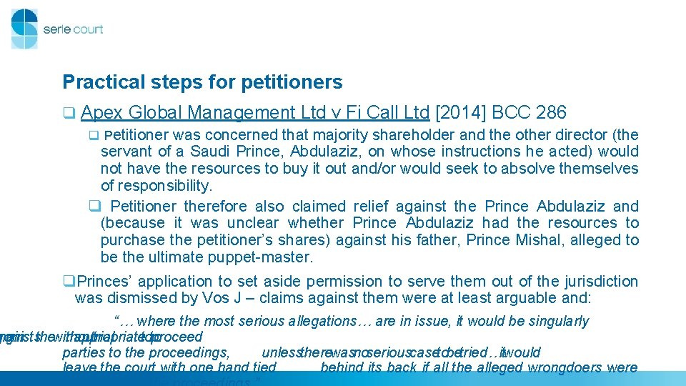 Practical steps for petitioners q Apex Global Management Ltd v Fi Call Ltd [2014]