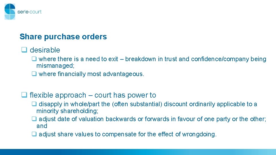 Share purchase orders q desirable q where there is a need to exit – Share purchase orders q desirable q where there is a need to exit –
