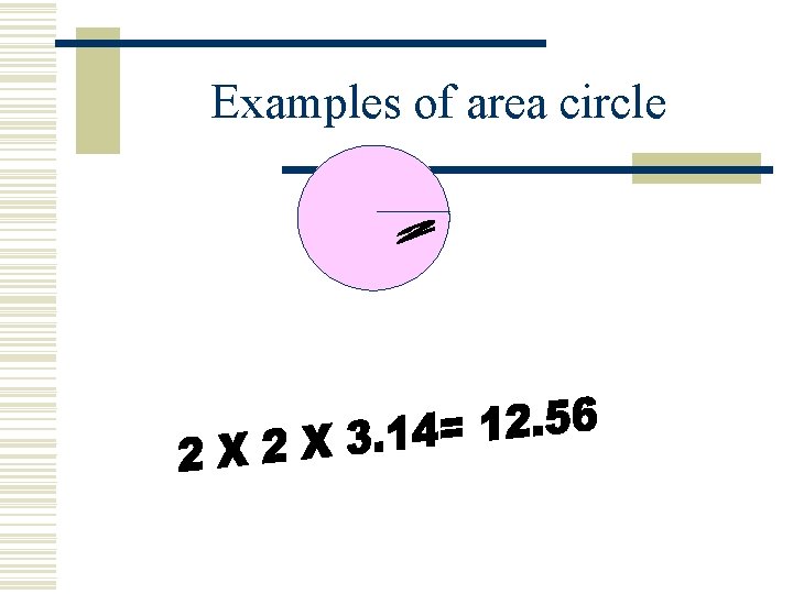Examples of area circle 
