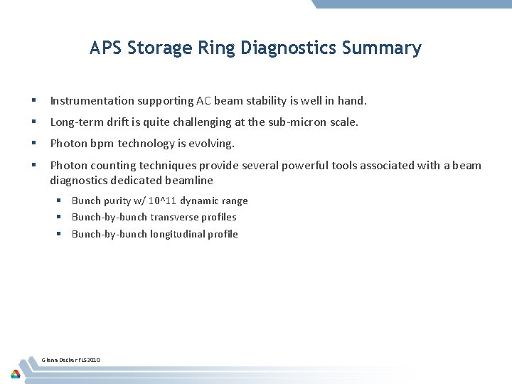 APS Storage Ring Diagnostics Summary Instrumentation supporting AC beam stability is well in hand.